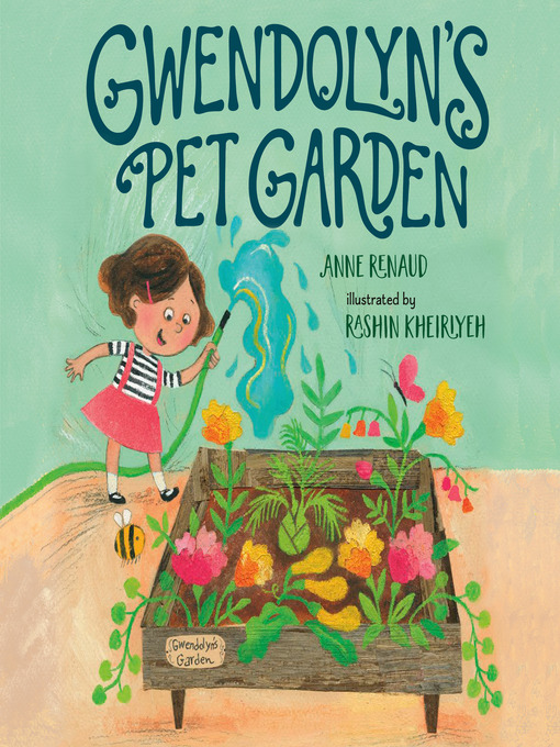 Title details for Gwendolyn's Pet Garden by Anne Renaud - Available